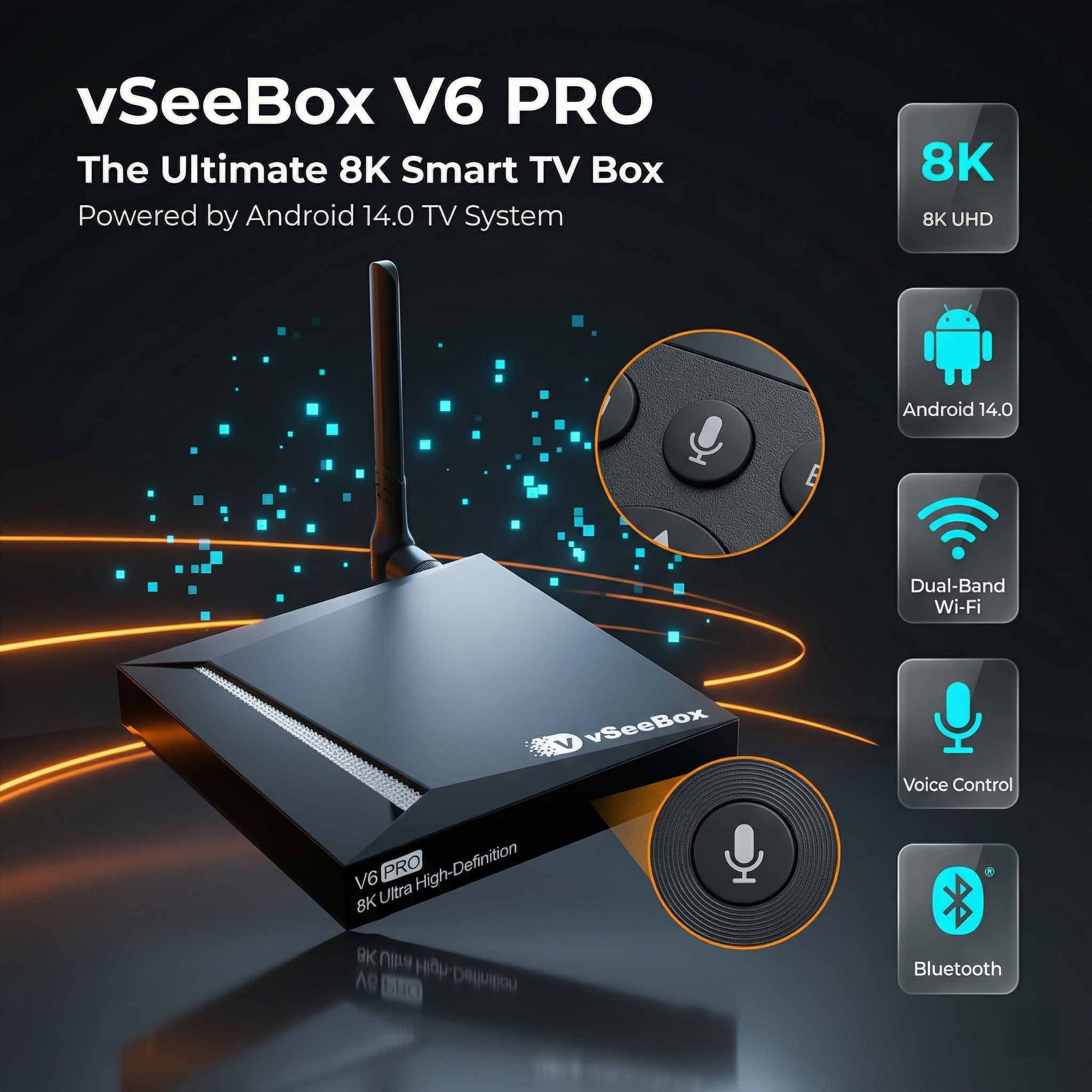 vSeeBox V6 Pro 8K Android 14 TV box with WiFi, Bluetooth, and voice control features